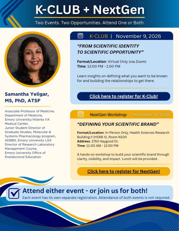 Flyer advertising two upcoming events. One is hosted by K-Club and the other is a sister event hosted by NextGen. Dr. Samantha Yeligar's photo is shown in the upper left corner of the flyer.